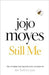 Still me 9781405924207 Jojo Moyes Brukte bøker