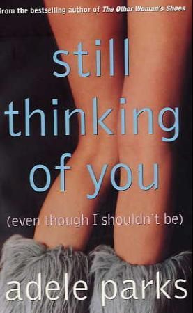 Still thinking of you 9780141018041 Adele Parks Brukte bøker