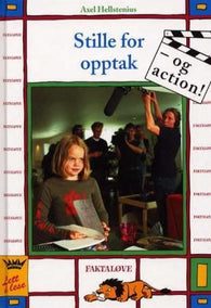 Stille for opptak - og action! 9788251784160 Axel Hellstenius Brukte bøker