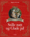 Stille natt og Glade jul 9788283230246 Morten Malmø Brukte bøker