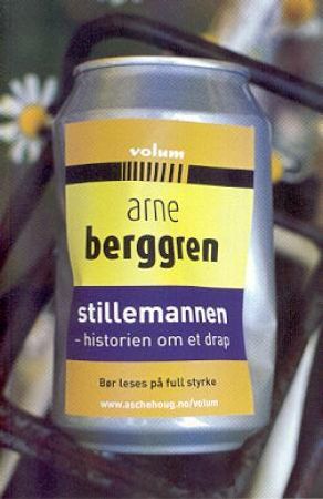 Stillemannen 9788203243479 Arne Berggren Brukte bøker