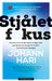 Stjålet fokus 9788202814540 Johann Hari Brukte bøker