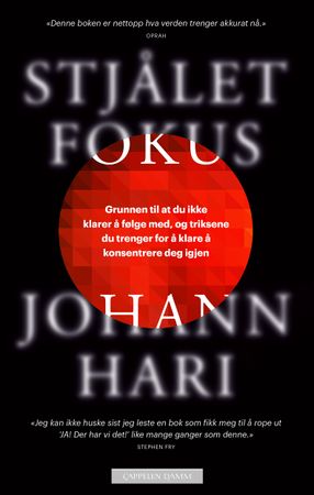 Stjålet fokus 9788202772796 Johann Hari Brukte bøker