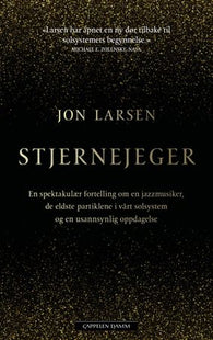 Stjernejeger 9788202585167 Jon Larsen Brukte bøker