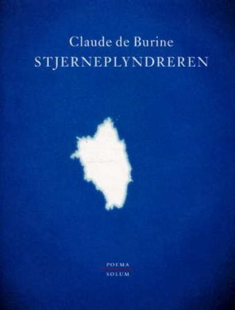 Stjerneplyndreren 9788256013579 Claude de Burine Brukte bøker