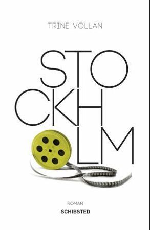 Stockholm 9788251657822 Trine Vollan Brukte bøker
