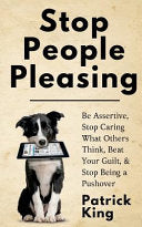 Stop People Pleasing 9781725939202 Patrick King (Social interaction specialist) Brukte bøker