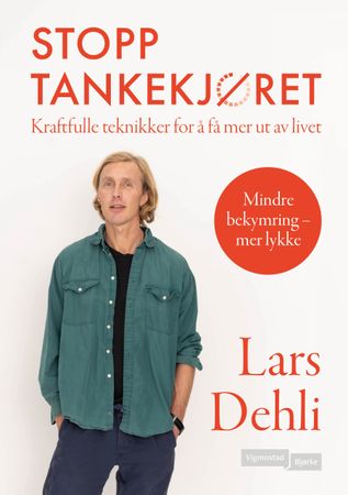 Stopp tankekjøret 9788241968112 Lars Dehli Brukte bøker