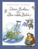 Stora boken om den vilda bebin 9789129657531 Barbro Lindgren Brukte bøker