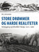 Store drømmer og harde realiteter 9788253037516 Pål Nygaard Brukte bøker