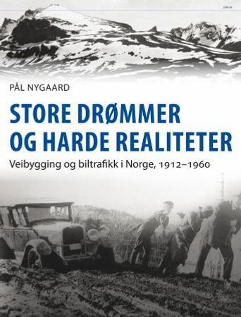 Store drømmer og harde realiteter 9788253037516 Pål Nygaard Brukte bøker