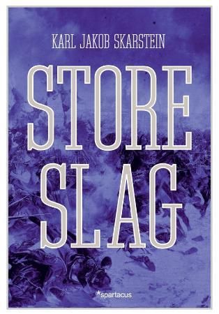 Store slag 9788243003873 Karl Jakob Skarstein Brukte bøker