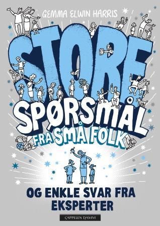 Store spørsmål fra små folk 9788202431648 Gemma Elwin Harris Brukte bøker