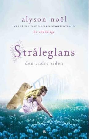 Stråleglans 9788248911081 Alyson Noël Brukte bøker