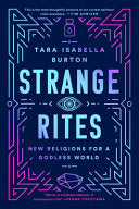 Strange Rites 9781541762527 Tara Isabella Burton Brukte bøker