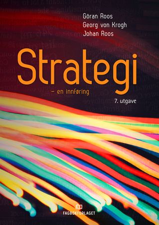 Strategi 9788245033403 Göran Roos Georg von Krogh Johan Roos Brukte bøker