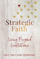 Strategic Faith 9781647460754 Lucy Ann Costa-Quattrone Brukte bøker