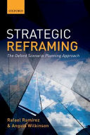 Strategic Reframing 9780198820666 Rafael Ramirez Angela Wilkinson Brukte bøker