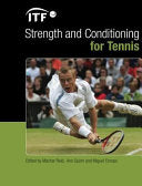 Strength and Conditioning for Tennis 9781903013199 Ann Quinn Machar Reid Miguel Crespo Brukte bøker