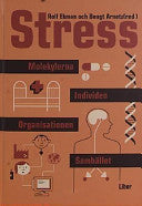 Stress 9789147050482 Rolf Ekman Bengt B. Arnetz Abdulbaghi Ahmad Brukte bøker