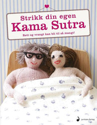 Strikk din egen Kama Sutra 9788282059930 Trixie Von Purl Brukte bøker