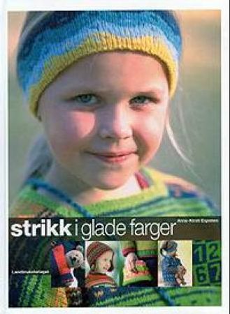 Strikk i glade farger 9788252925395 Anne-Kirsti Espenes Brukte bøker