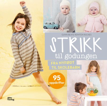 Strikk til godungen 9788232501892 Gunn Beate Reinton Rulnes Brukte bøker
