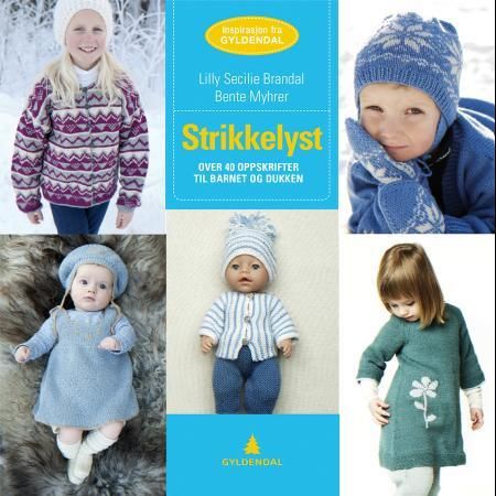 Strikkelyst 9788205482098 Lilly Secilie Brandal Bente Myhrer Brukte bøker