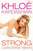 Strong Looks Better Naked 9781471156465 Khloe Kardashian Brukte bøker