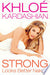 Strong Looks Better Naked 9781942872481 Khloe Kardashian Brukte bøker