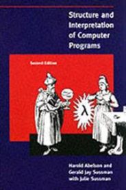 Structure and Interpretation of Computer Programs 9780262510875 Gerald Jay Sussman Harold Abelson Brukte bøker