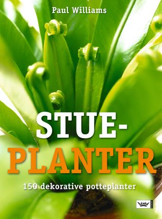 Stueplanter 9788204118288 Paul Williams Brukte bøker