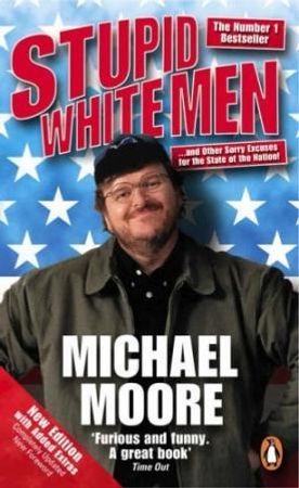 Stupid white men 9780141019871 Michael Moore Brukte bøker