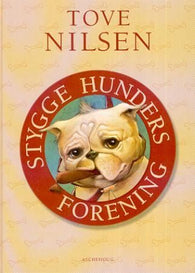 Stygge hunders forening 9788203243585 Tove Nilsen Brukte bøker