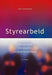 Styrearbeid 9788205338845 Gro Granden Brukte bøker