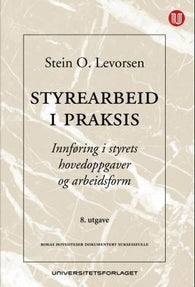 Styrearbeid i praksis 9788215024486 Stein O. Levorsen Brukte bøker