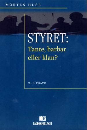 Styret 9788276749342 Morten Huse Brukte bøker