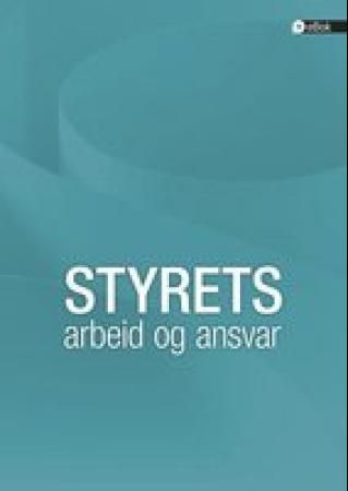 Styrets arbeid og ansvar 9788270823437 Espen Knudsen Tom Larsen Brukte bøker