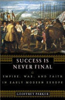 Success Is Never Final 9780465054770 Geoffrey Parker Brukte bøker