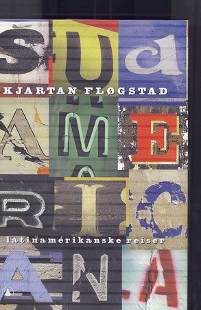 Sudamericana 9788205273108 Kjartan Fløgstad Brukte bøker