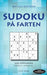 Sudoku på farten 9788293154808 Mattias Boström Brukte bøker