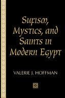 Sufism, Mystics, and Saints in Modern Egypt 9781570038495 Valerie Jon Hoffman Brukte bøker