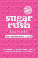 Sugar Rush 9780330415835 Julie Burchill Brukte bøker