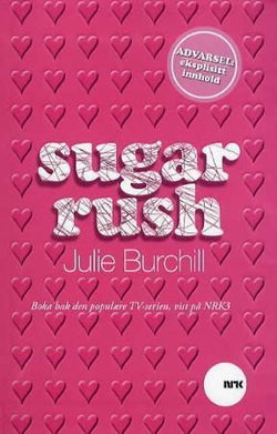 Sugar rush 9788281782655 Julie Burchill Brukte bøker