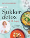 Sukkerdetox på 14 dager 9788234710315 Bente Josefsen Brukte bøker