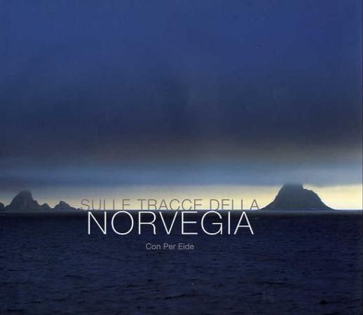 Sulle tracce della Norvegia 9788280711069 Per Eide Brukte bøker