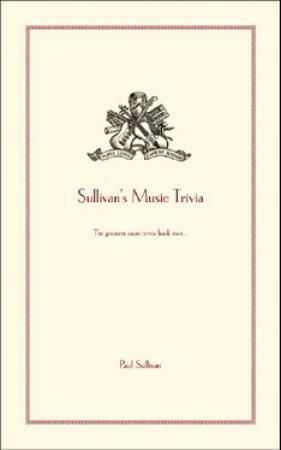 Sullivan's music trivia 9781860745119 Paul Sullivan Brukte bøker