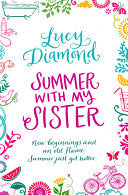 Summer With My Sister 9780330520553 Lucy Diamond Brukte bøker