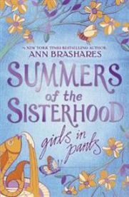 Summers of the Sisterhood: Girls in Pants 9780552552776 Ann Brashares Brukte bøker