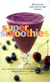 Super Smoothies 9780811825405 Mary Corpening Barber Sara Corpening Whiteford Brukte bøker